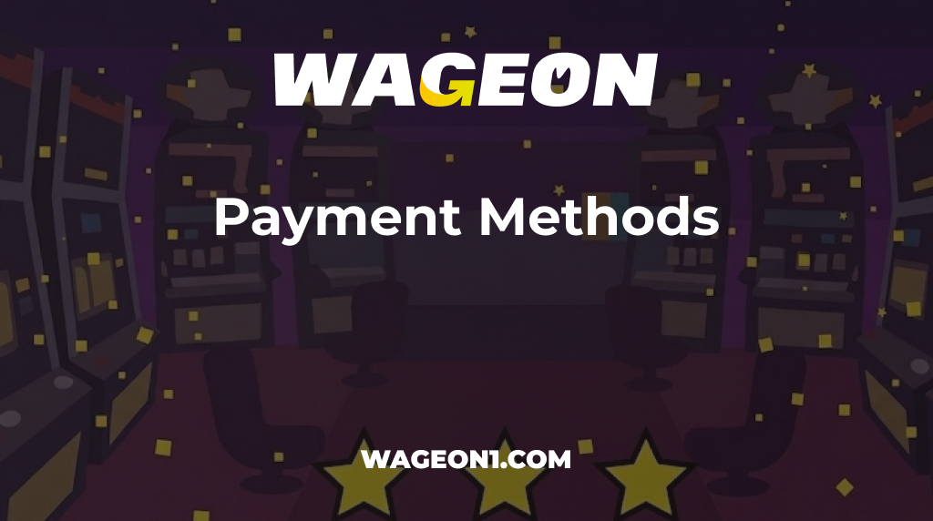 Wageon Casino Payment