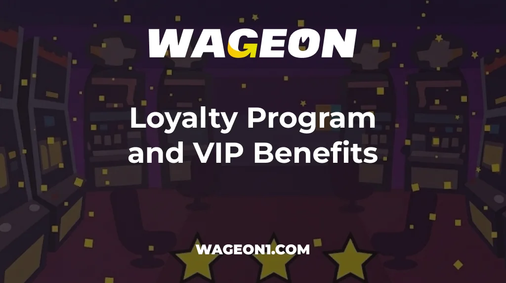 Wageon Casino Loyalty